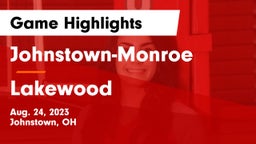 Johnstown-Monroe  vs Lakewood  Game Highlights - Aug. 24, 2023