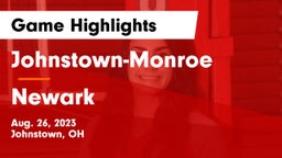 Johnstown-Monroe  vs Newark  Game Highlights - Aug. 26, 2023