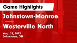 Johnstown-Monroe  vs Westerville North  Game Highlights - Aug. 26, 2023