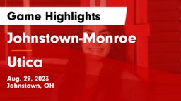 Johnstown-Monroe  vs Utica  Game Highlights - Aug. 29, 2023