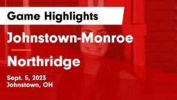 Johnstown-Monroe  vs Northridge  Game Highlights - Sept. 5, 2023