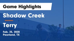 Shadow Creek  vs Terry  Game Highlights - Feb. 25, 2020