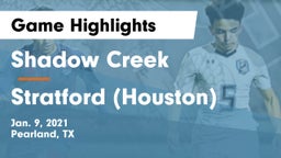 Shadow Creek  vs Stratford  (Houston) Game Highlights - Jan. 9, 2021