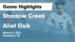 Shadow Creek  vs Alief Elsik  Game Highlights - March 5, 2021