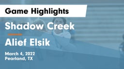 Shadow Creek  vs Alief Elsik  Game Highlights - March 4, 2022