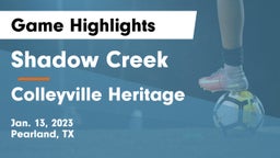 Shadow Creek  vs Colleyville Heritage  Game Highlights - Jan. 13, 2023