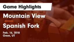 Mountain View  vs Spanish Fork  Game Highlights - Feb. 16, 2018
