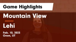 Mountain View  vs Lehi  Game Highlights - Feb. 10, 2023