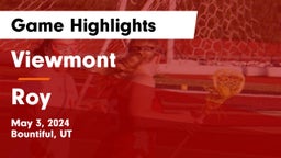 Viewmont  vs Roy  Game Highlights - May 3, 2024
