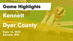 Kennett  vs Dyer County  Game Highlights - Sept. 16, 2019