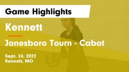 Kennett  vs Jonesboro Tourn - Cabot Game Highlights - Sept. 24, 2022