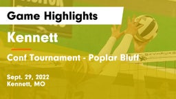 Kennett  vs Conf Tournament - Poplar Bluff Game Highlights - Sept. 29, 2022