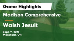 Madison Comprehensive  vs Walsh Jesuit  Game Highlights - Sept. 9, 2023