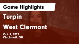 Turpin  vs West Clermont  Game Highlights - Oct. 4, 2022