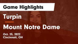 Turpin  vs Mount Notre Dame  Game Highlights - Oct. 25, 2022