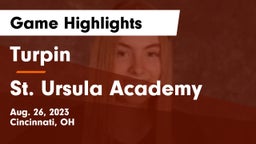 Turpin  vs St. Ursula Academy  Game Highlights - Aug. 26, 2023