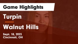 Turpin  vs Walnut Hills  Game Highlights - Sept. 18, 2023