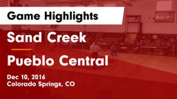 Sand Creek  vs Pueblo Central  Game Highlights - Dec 10, 2016
