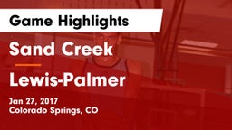 Sand Creek  vs Lewis-Palmer  Game Highlights - Jan 27, 2017