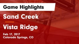 Sand Creek  vs Vista Ridge  Game Highlights - Feb 17, 2017