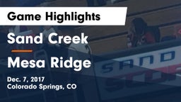 Sand Creek  vs Mesa Ridge  Game Highlights - Dec. 7, 2017