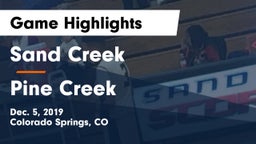 Sand Creek  vs Pine Creek  Game Highlights - Dec. 5, 2019
