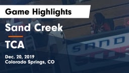 Sand Creek  vs TCA Game Highlights - Dec. 20, 2019