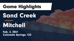 Sand Creek  vs Mitchell  Game Highlights - Feb. 2, 2021