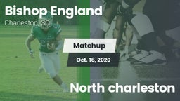 Matchup: Bishop England High vs. North charleston 2020