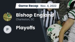 Recap: Bishop England  vs. Playoffs 2022