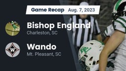 Recap: Bishop England  vs. Wando  2023