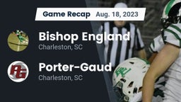 Recap: Bishop England  vs. Porter-Gaud  2023