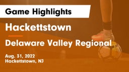 Hackettstown  vs Delaware Valley Regional  Game Highlights - Aug. 31, 2022