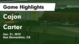 Cajon  vs Carter  Game Highlights - Jan. 31, 2019