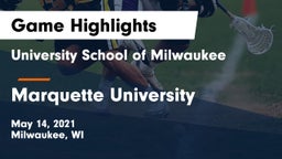 University School of Milwaukee vs Marquette University  Game Highlights - May 14, 2021