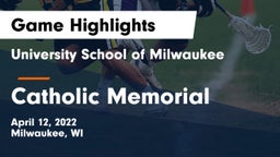 University School of Milwaukee vs Catholic Memorial Game Highlights - April 12, 2022