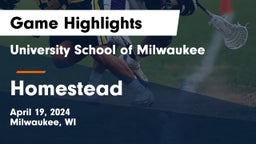 University School of Milwaukee vs Homestead  Game Highlights - April 19, 2024