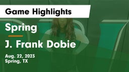 Spring  vs J. Frank Dobie  Game Highlights - Aug. 22, 2023