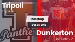 Matchup: Tripoli  vs. Dunkerton  2019