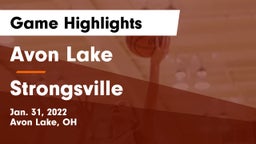 Avon Lake  vs Strongsville  Game Highlights - Jan. 31, 2022
