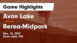 Avon Lake  vs Berea-Midpark  Game Highlights - Dec. 14, 2022
