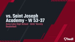 Avon Lake girls basketball highlights vs. Saint Joseph Academy - W 53-37