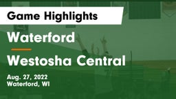 Waterford  vs Westosha Central  Game Highlights - Aug. 27, 2022
