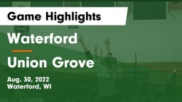 Waterford  vs Union Grove  Game Highlights - Aug. 30, 2022