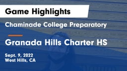 Chaminade College Preparatory vs Granada Hills Charter HS Game Highlights - Sept. 9, 2022