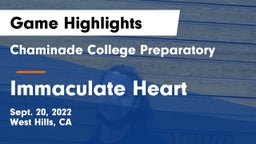 Chaminade College Preparatory vs Immaculate Heart  Game Highlights - Sept. 20, 2022