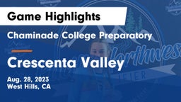 Chaminade College Preparatory vs Crescenta Valley Game Highlights - Aug. 28, 2023
