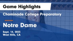 Chaminade College Preparatory vs Notre Dame  Game Highlights - Sept. 14, 2023