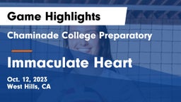 Chaminade College Preparatory vs Immaculate Heart  Game Highlights - Oct. 12, 2023