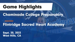 Chaminade College Preparatory vs Flintridge Sacred Heart Academy Game Highlights - Sept. 20, 2023